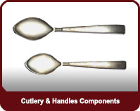 Cutlery & Handles Components